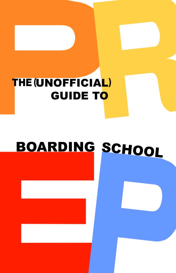 The (Unofficial) Guide to Boarding School